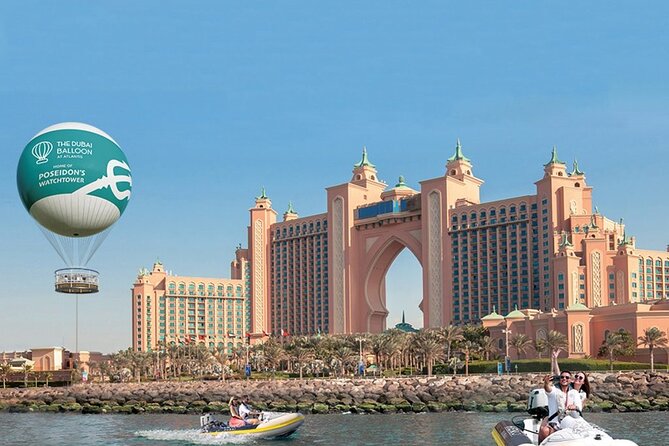 The Dubai Balloon at Atlantis Tickets with options - Seeing Dubai from above Palm Jumeirah